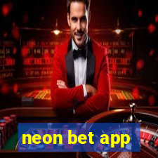 neon bet app